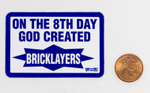 Load image into Gallery viewer, TD4 - "ON THE EIGHTH DAY" STICKER