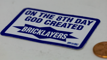 Load image into Gallery viewer, TD4 - "ON THE EIGHTH DAY" STICKER
