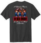 WP1 - A Woman's Place is IN HER UNION T-Shirt